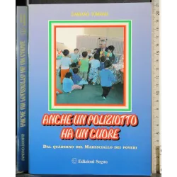 Anche un poliziotto ha un cuore