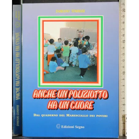 Anche un poliziotto ha un cuore