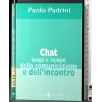 Chat. Luogo e tempo della comunicazione e dell'incontro