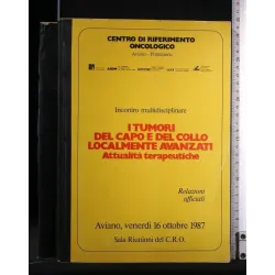 I TUMORI DEL CAPO E DEL COLLO LOCALMENTE AVANZATI 16 OTTOBRE
