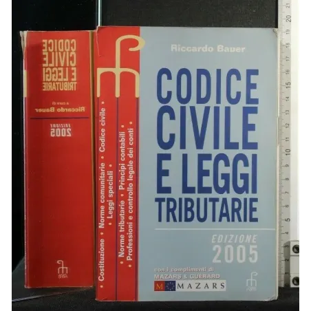 CODICE CIVILE E LEGGI TRIBUTARIE 2005