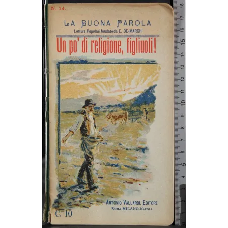 Un po' di religione, figliuoli!