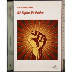 Né Figlio né Padre