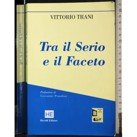 Tra il Serio e il Faceto