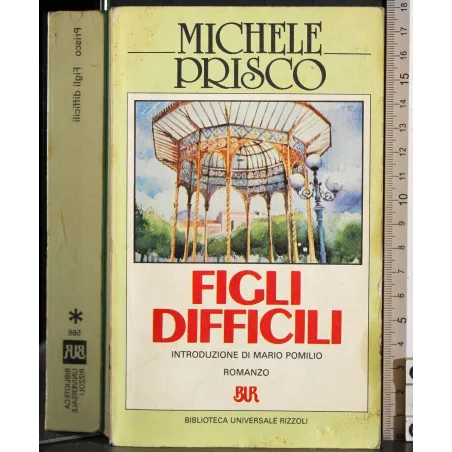 Figli difficili