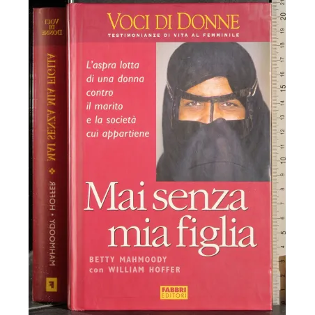 Mai senza mia figlia