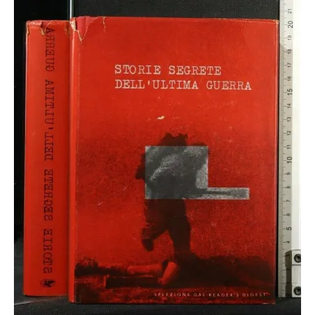 STORIE SEGRETE DELL'ULTIMA GUERRA