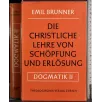 Die Christliche lehre von schopfung..Dogmatik II
