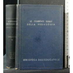 LE CORRENTI IDEALI DELLA PEDAGOGIA VOLUME 5