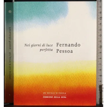 Nei giorni di luce perfetta