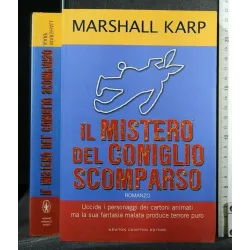 IL MISTERO DEL CONIGLIO SCOMPARSO