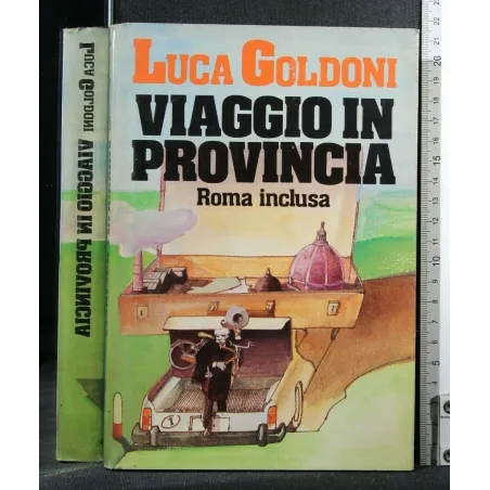 VIAGGIO IN PROVINCIA ROMA INCLUSA