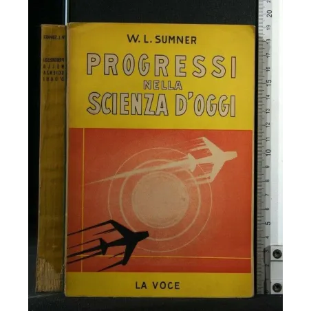 PROGRESSI NELLA SCIENZA D'OGGI