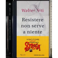 Resistere non serve a niente