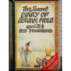 The Secret diary of adrian Mole. Aged 13 3/4