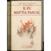 Il fu Mattia Pascal