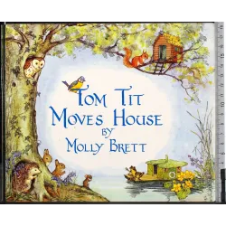 Tom Tit moves house