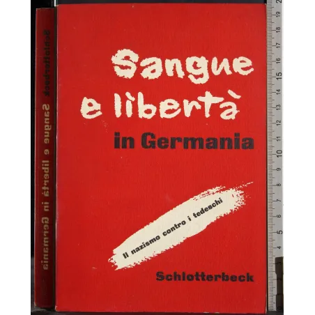 Sangue e libertà in Germania