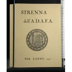 STRENNA DELL'A.D.A.F.A. PER L'ANNO 1975