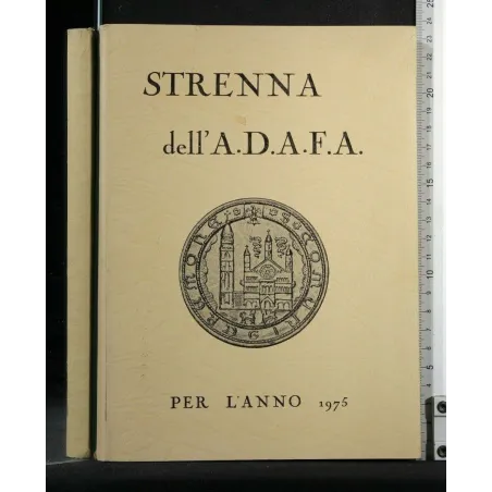 STRENNA DELL'A.D.A.F.A. PER L'ANNO 1975