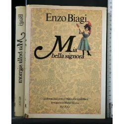MIA BELLA SIGNORA LA DONNA DELL'UNITÀ D'ITALIA ALLA REPUBBLICA