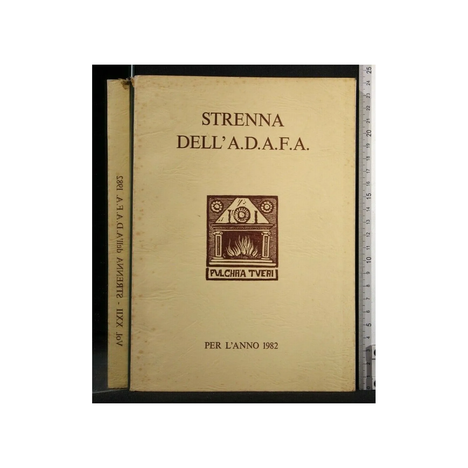 STRENNA DELL'A.D.A.F.A. PER L'ANNO 1982 VOLUME XXII