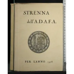 STRENNA DELL'A.D.A.F.A. PER L'ANNO 1973