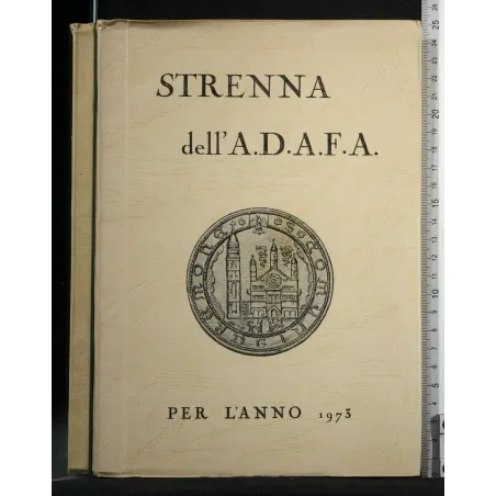 STRENNA DELL'A.D.A.F.A. PER L'ANNO 1973