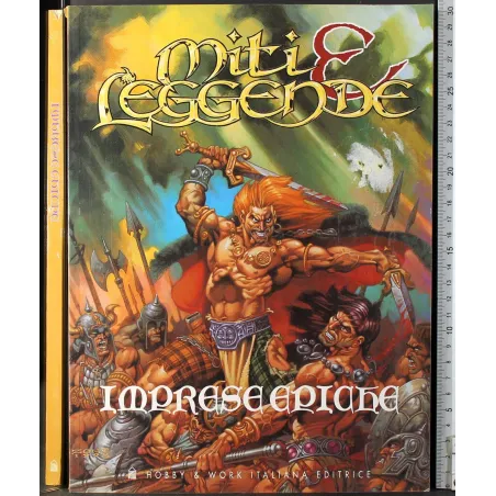 Miti e leggende. Imprese epiche