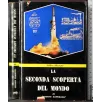 La seconda scoperta del mondo