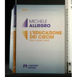 L'EDUCAZIONE DEI CIECHI