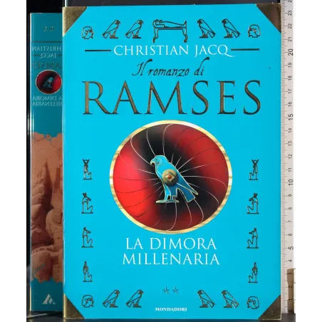 Il romanzon di Ramses. La dimora millenaria