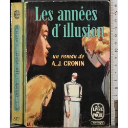 Les annees d'illusion