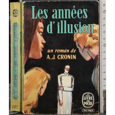 Les annees d'illusion