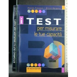 I TEST PER MISURARE LE TUE CAPACITA'