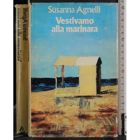 Vestivano alla marinara