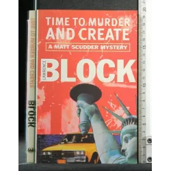 TIME TO MURDER AND CREATE