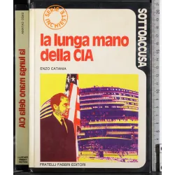 La lunga mano della Cia