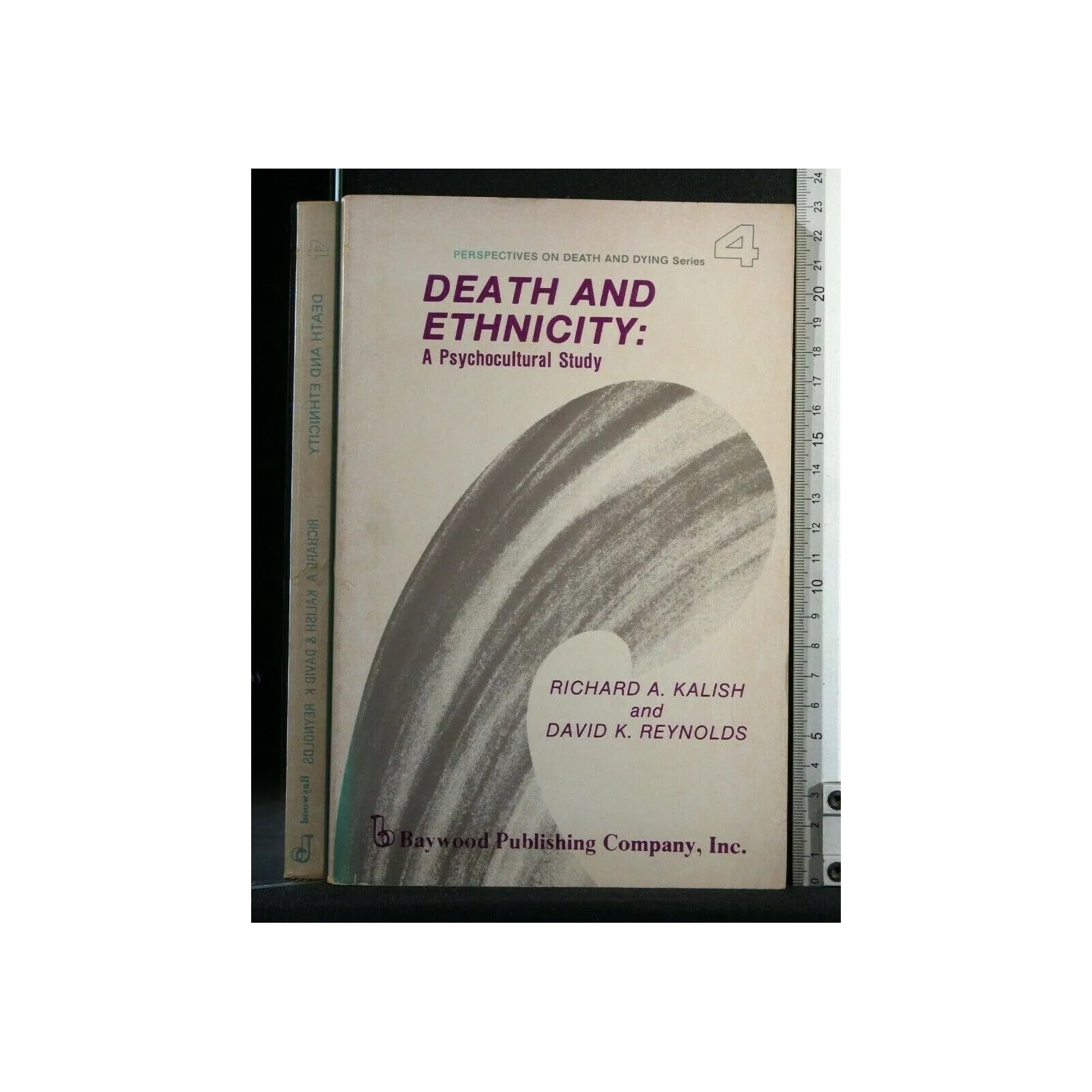 DEATH AND ETHNICITY: A PSYCHOCULTURAL STUDY VOLUME 4