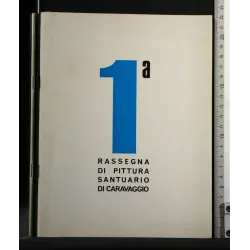 1° RASSEGNA DI PITTURA SANTUARIO DI CARAVAGGIO 16 MAGGIO 1971