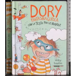 Dory fantasmagorica. Con la testa fra le nuvole