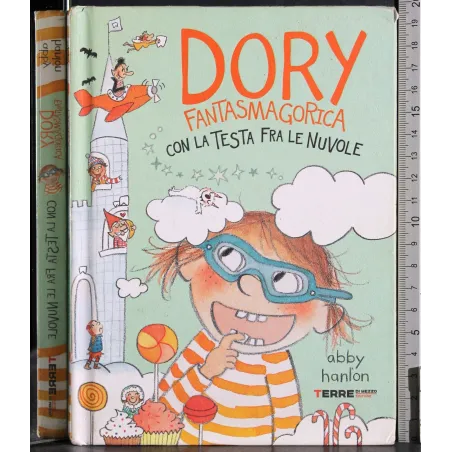 Dory fantasmagorica. Con la testa fra le nuvole