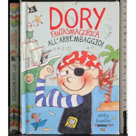 Dory fantasmagorica. All'arrembaggio