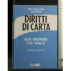DIRITTI DI CARTA SIAMO VERAMENTE TUTTI UGUALI?