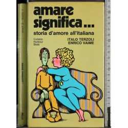Amare significa…Storia d'amore all'italiana