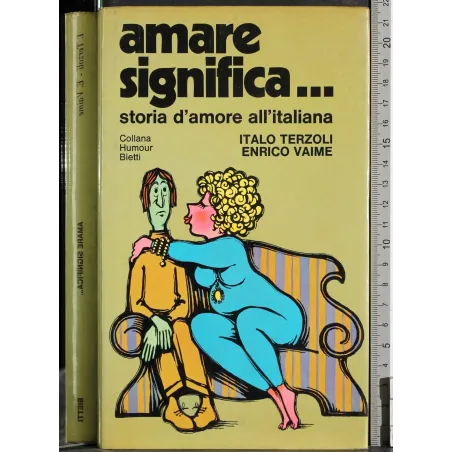 Amare significa…Storia d'amore all'italiana