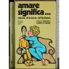 Amare significa…Storia d'amore all'italiana