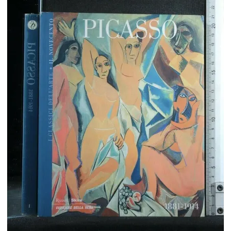I CLASSICI DELL'ARTE IL NOVECENTO PICASSO 1881-1914