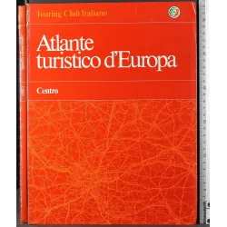 Atlante turistico d'Europa. Centro