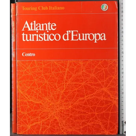 Atlante turistico d'Europa. Centro